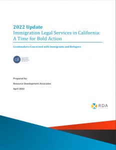2022 Update - Immigration Legal Services in California A Time for Bold Action